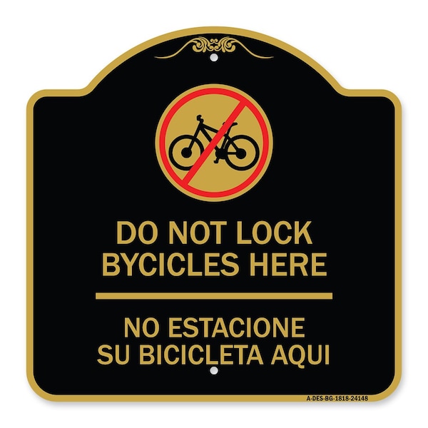 Signmission Do Not Lock Bicycles Here No Estacione Su Bicicleta Aqui With No Bicycle Graphic, BG-1818-24148 A-DES-BG-1818-24148 - main